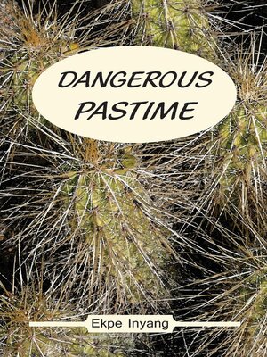 cover image of Dangerous Pastime